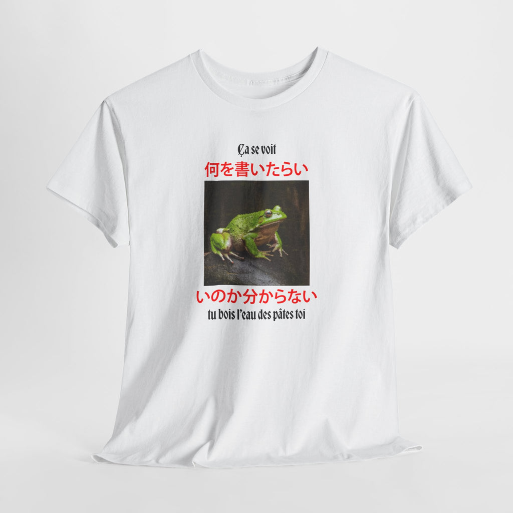 T-shirt grenouille "ça se voit tu bois l'eau des pâtes toi."