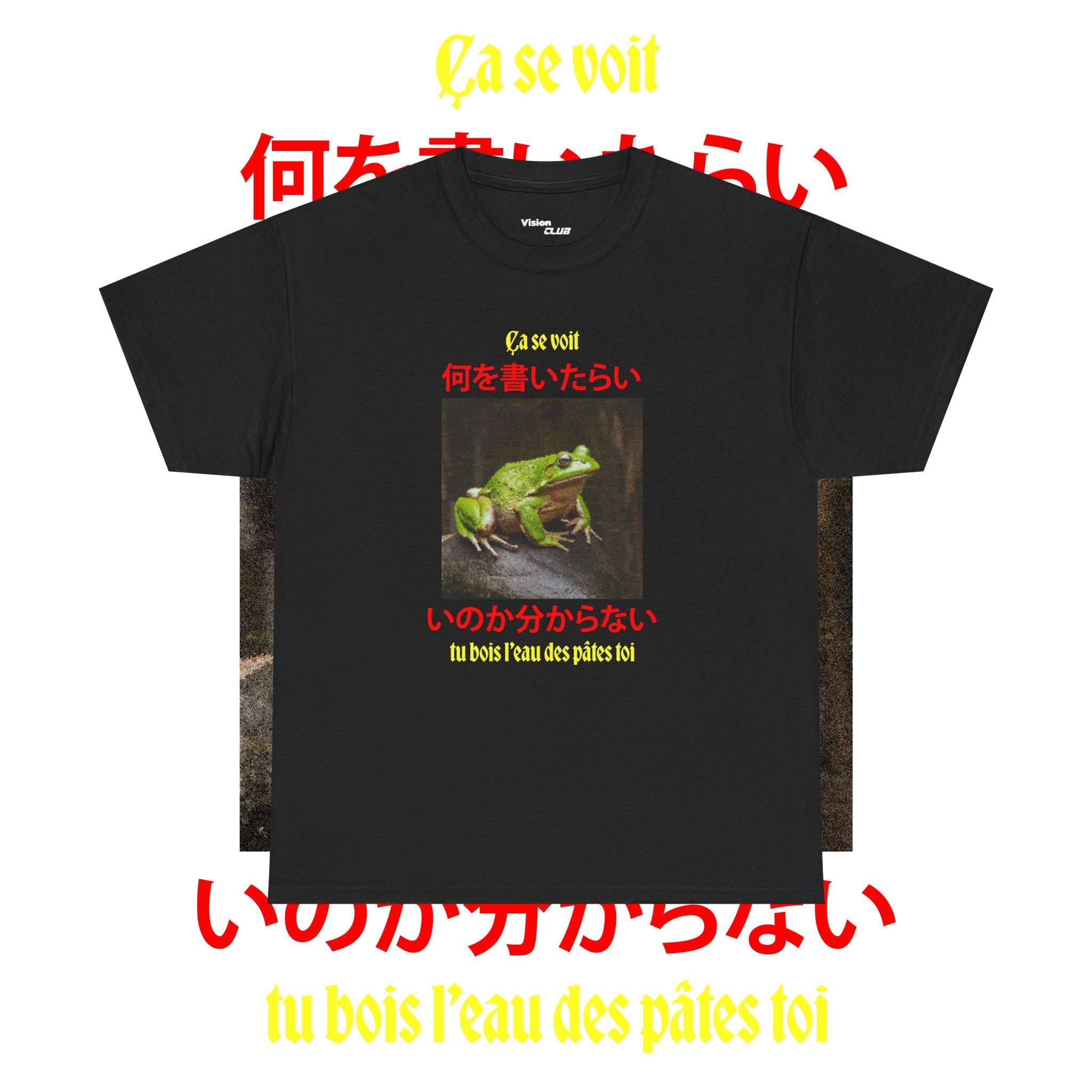 T-shirt grenouille "ça se voit tu bois l'eau des pâtes toi." - Vision Club