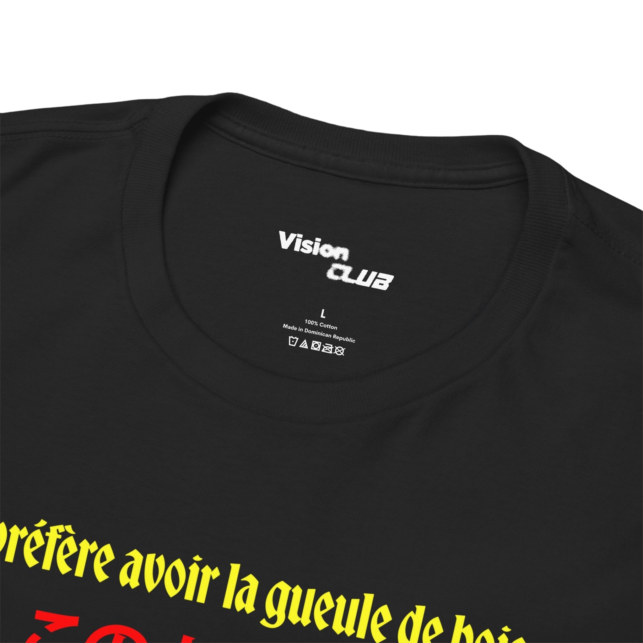 T-shirt "j'préfère avoir la gueule de bois qu'une gueule de con" - Vision Club